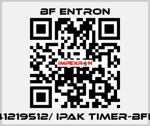 41219512/ IPAK TIMER-BFE BF Entron
