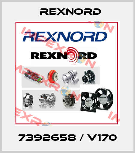 7392658 / V170 Rexnord