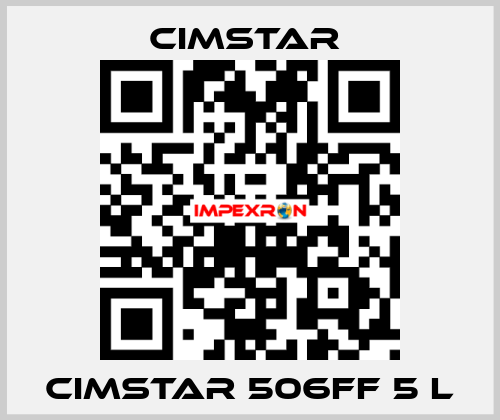 CIMSTAR 506FF 5 L Cimstar 