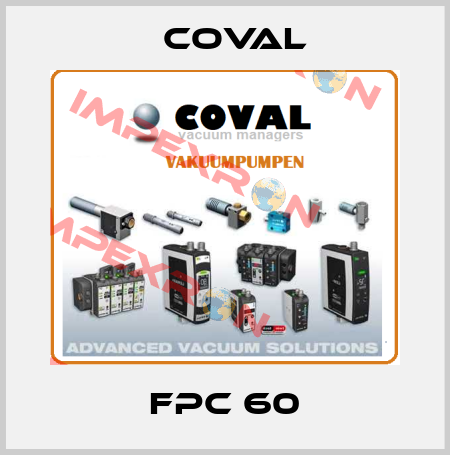 FPC 60 Coval