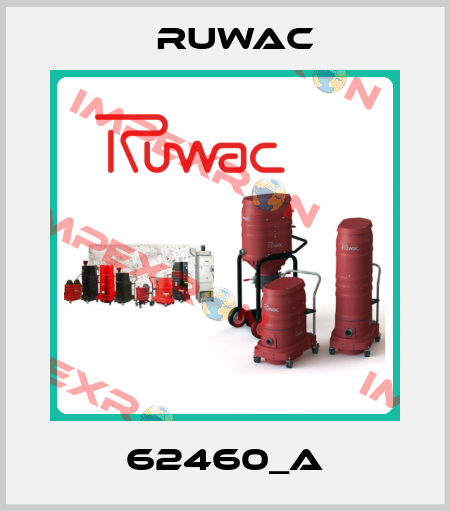 62460_A Ruwac