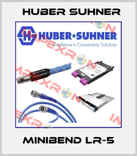 MINIBEND LR-5 Huber Suhner