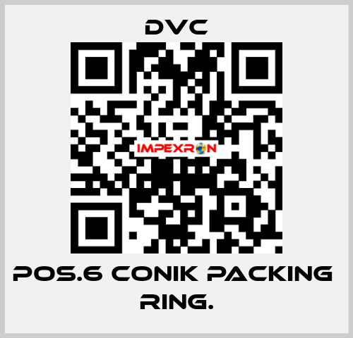 Pos.6 conik packing  ring. DVC