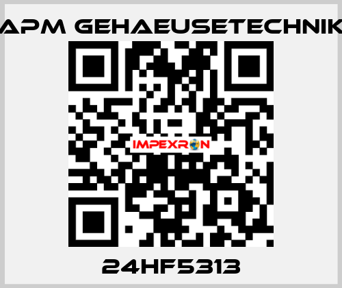 24HF5313 APM GEHAEUSETECHNIK