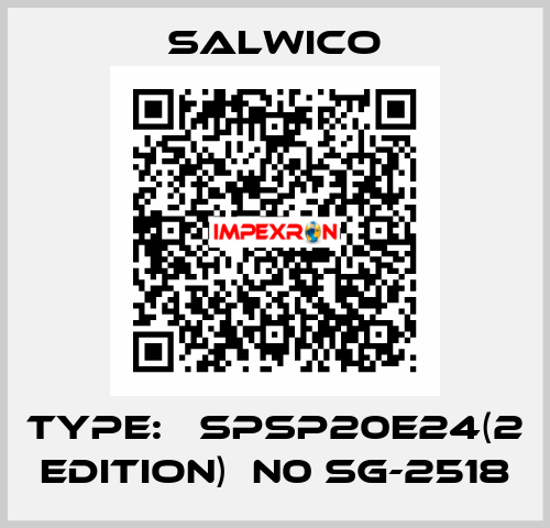 Type:   SPSP20E24(2 edition)  N0 SG-2518 Salwico