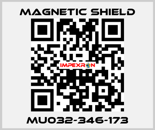 MU032-346-173 Magnetic Shield