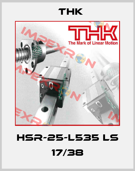 HSR-25-L535 LS 17/38 THK