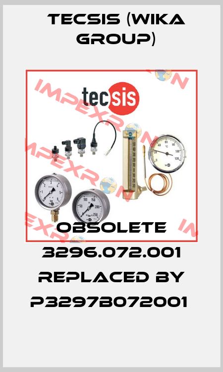  Obsolete 3296.072.001 replaced by P3297B072001  Tecsis (WIKA Group)