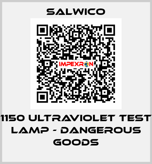 1150 Ultraviolet Test Lamp - dangerous goods Salwico