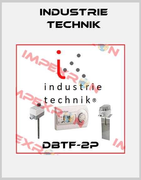 DBTF-2P Industrie Technik