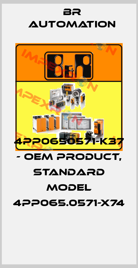 4PP0650571-K37 - OEM product, standard model 4PP065.0571-X74  Br Automation