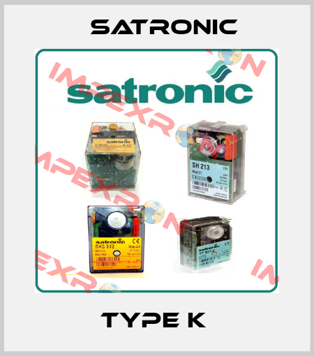Type K  Satronic