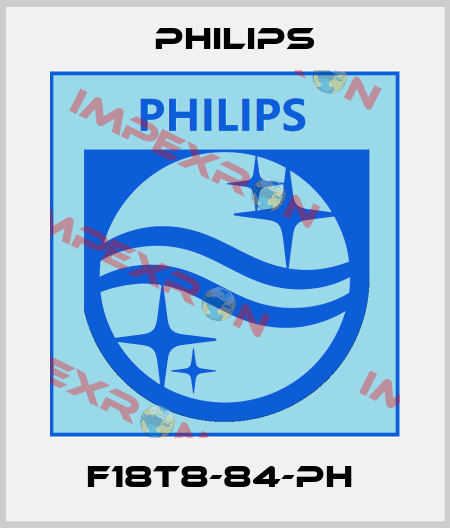F18T8-84-PH  Philips
