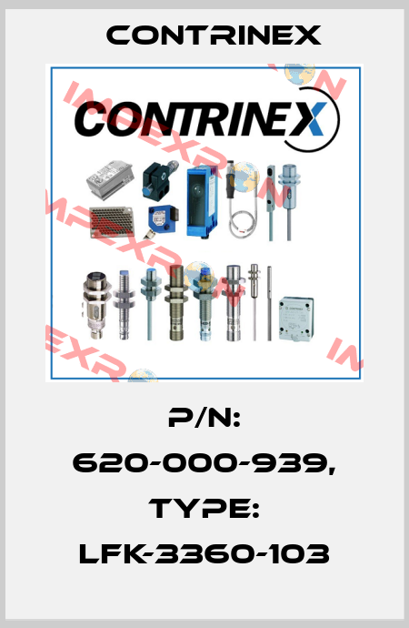 p/n: 620-000-939, Type: LFK-3360-103 Contrinex