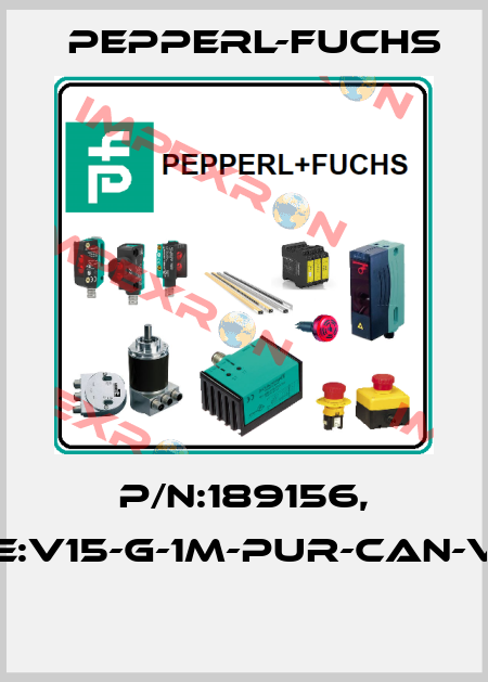 P/N:189156, Type:V15-G-1M-PUR-CAN-V15-G  Pepperl-Fuchs