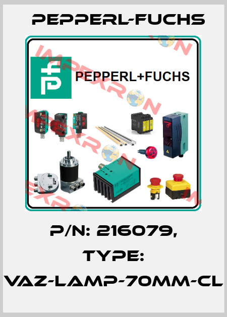 p/n: 216079, Type: VAZ-LAMP-70MM-CL Pepperl-Fuchs