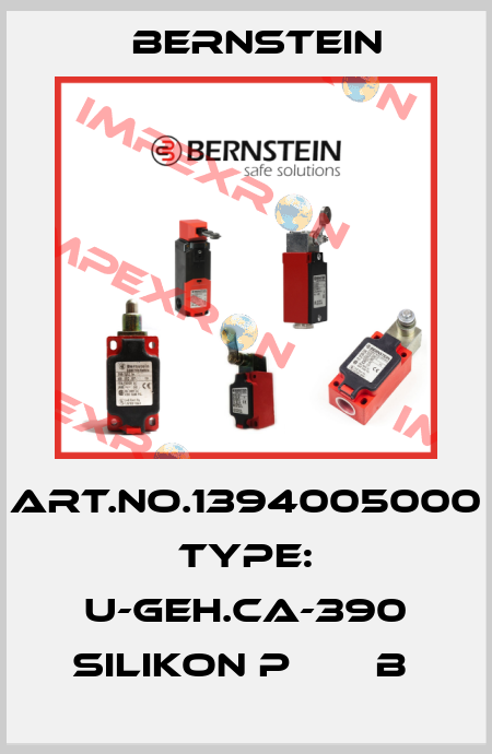 Art.No.1394005000 Type: U-GEH.CA-390 SILIKON P       B  Bernstein