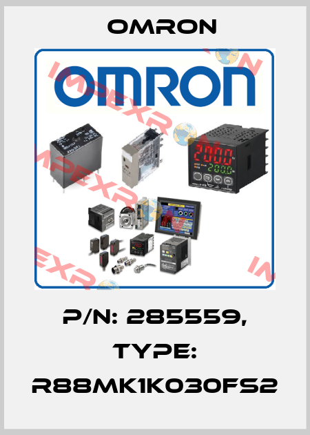 P/N: 285559, Type: R88MK1K030FS2 Omron
