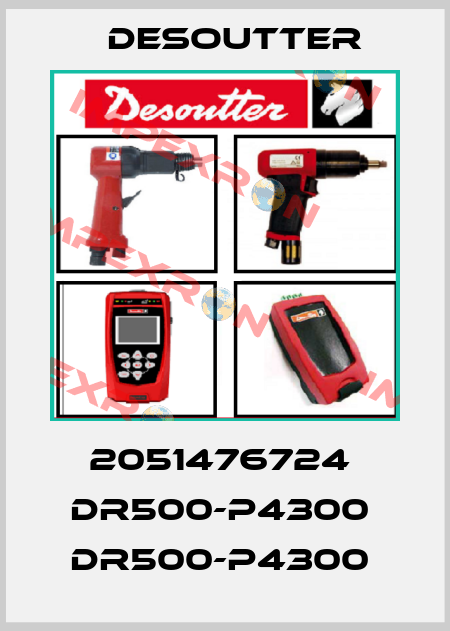 2051476724  DR500-P4300  DR500-P4300  Desoutter