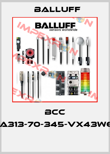 BCC A313-A313-70-345-VX43W6-400  Balluff