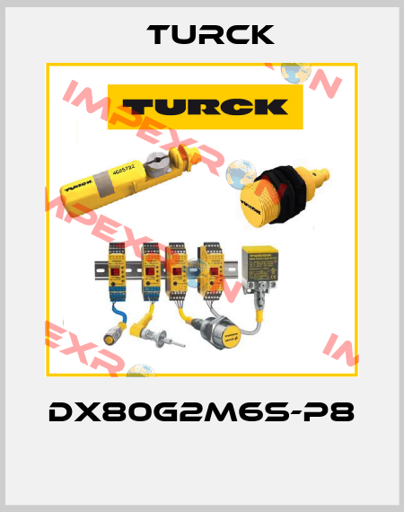 DX80G2M6S-P8  Turck