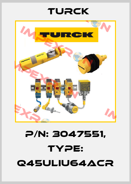 p/n: 3047551, Type: Q45ULIU64ACR Turck