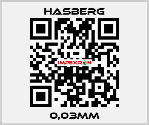 0,03MM Hasberg