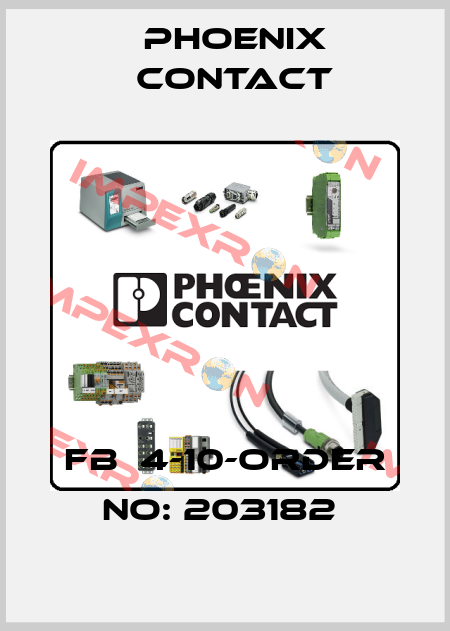 FB  4-10-ORDER NO: 203182  Phoenix Contact