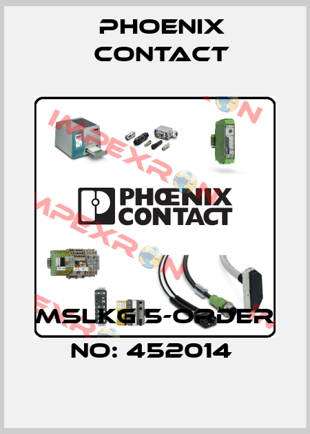 MSLKG 5-ORDER NO: 452014  Phoenix Contact