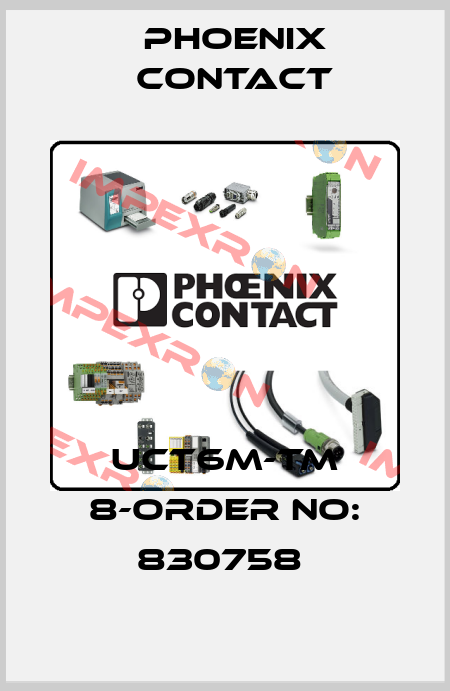 UCT6M-TM 8-ORDER NO: 830758  Phoenix Contact