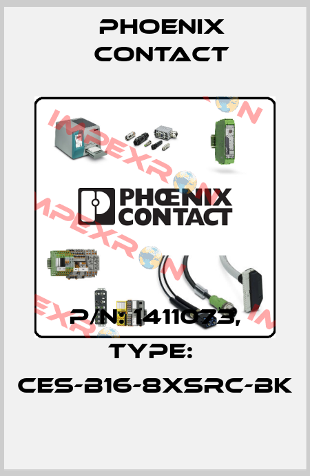 P/N: 1411073, Type:  CES-B16-8XSRC-BK Phoenix Contact