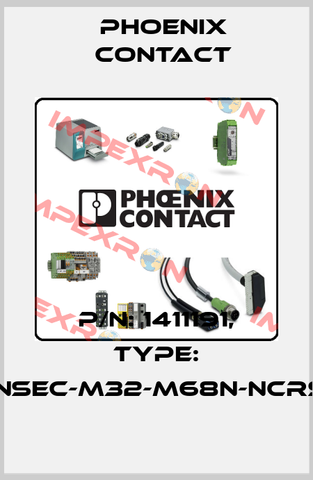 P/N: 1411191, Type: G-INSEC-M32-M68N-NCRS-S Phoenix Contact