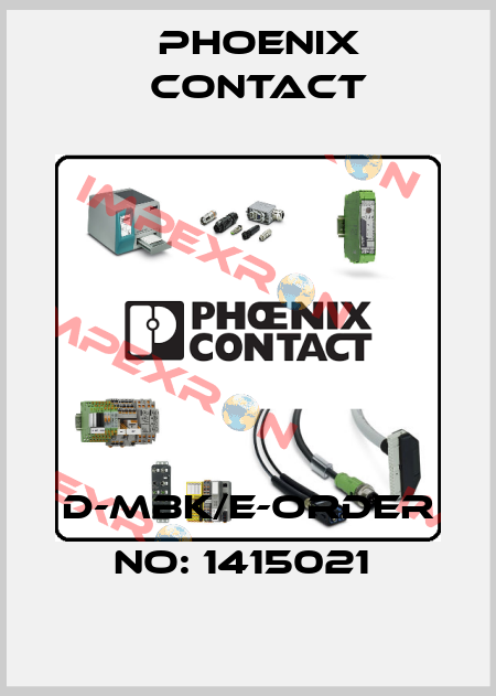 D-MBK/E-ORDER NO: 1415021  Phoenix Contact
