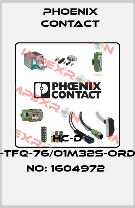 HC-D 50-TFQ-76/O1M32S-ORDER NO: 1604972  Phoenix Contact