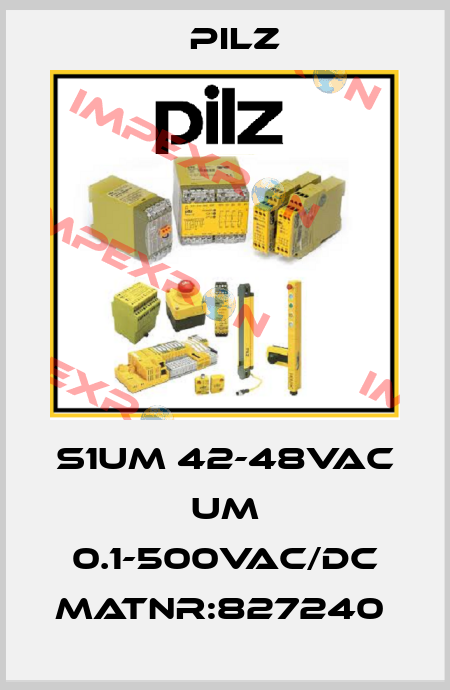 S1UM 42-48VAC UM 0.1-500VAC/DC MatNr:827240  Pilz