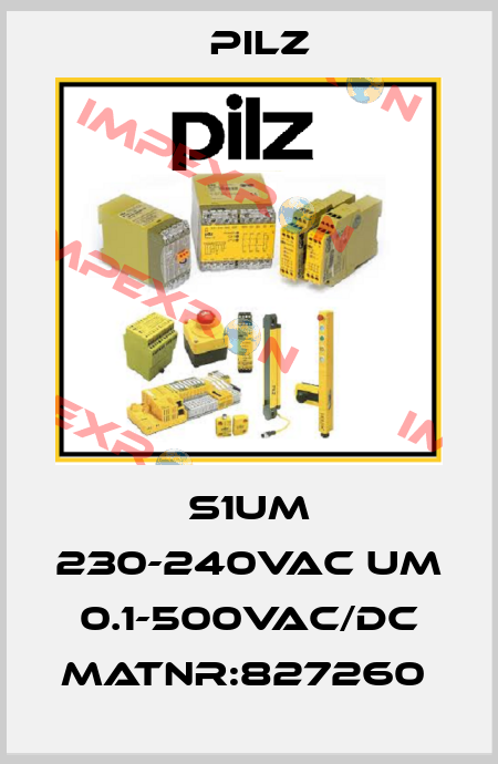 S1UM 230-240VAC UM 0.1-500VAC/DC MatNr:827260  Pilz