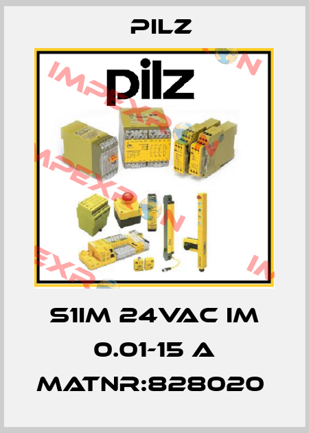 S1IM 24VAC IM 0.01-15 A MatNr:828020  Pilz