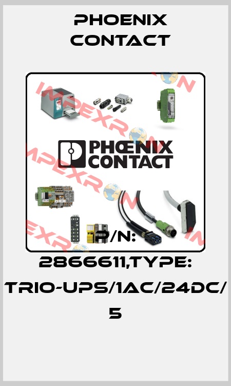 P/N: 2866611,Type: TRIO-UPS/1AC/24DC/ 5 Phoenix Contact