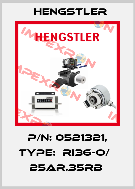 P/N: 0521321, Type:  RI36-O/   25AR.35RB  Hengstler