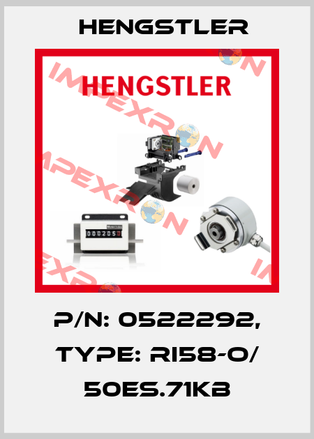 p/n: 0522292, Type: RI58-O/ 50ES.71KB Hengstler