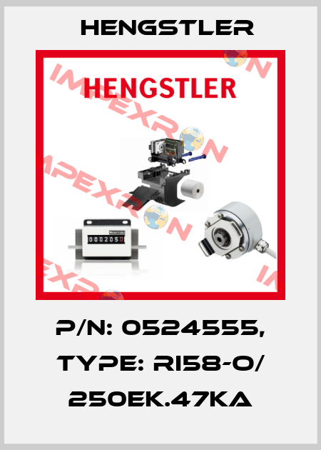 p/n: 0524555, Type: RI58-O/ 250EK.47KA Hengstler