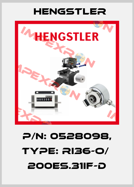 p/n: 0528098, Type: RI36-O/  200ES.31IF-D Hengstler