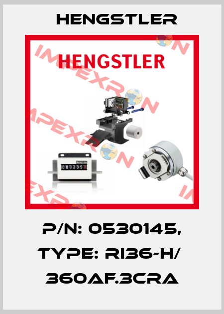 p/n: 0530145, Type: RI36-H/  360AF.3CRA Hengstler
