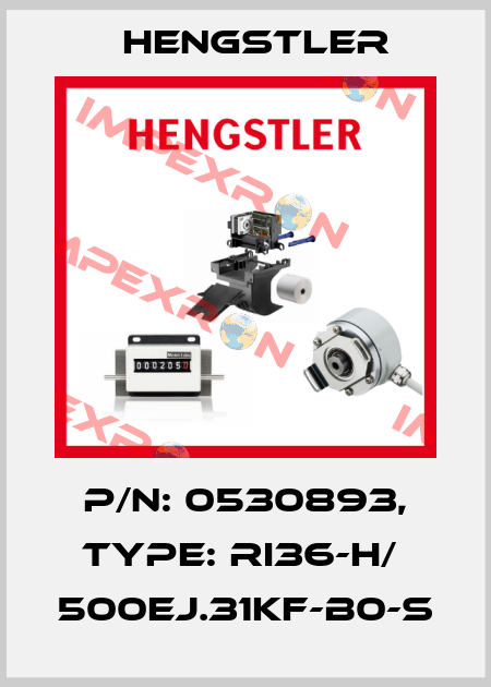 p/n: 0530893, Type: RI36-H/  500EJ.31KF-B0-S Hengstler