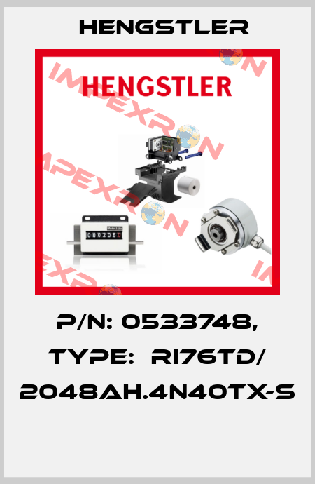 P/N: 0533748, Type:  RI76TD/ 2048AH.4N40TX-S  Hengstler