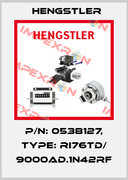 p/n: 0538127, Type: RI76TD/ 9000AD.1N42RF Hengstler