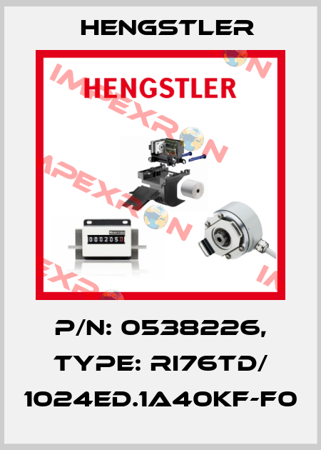 p/n: 0538226, Type: RI76TD/ 1024ED.1A40KF-F0 Hengstler
