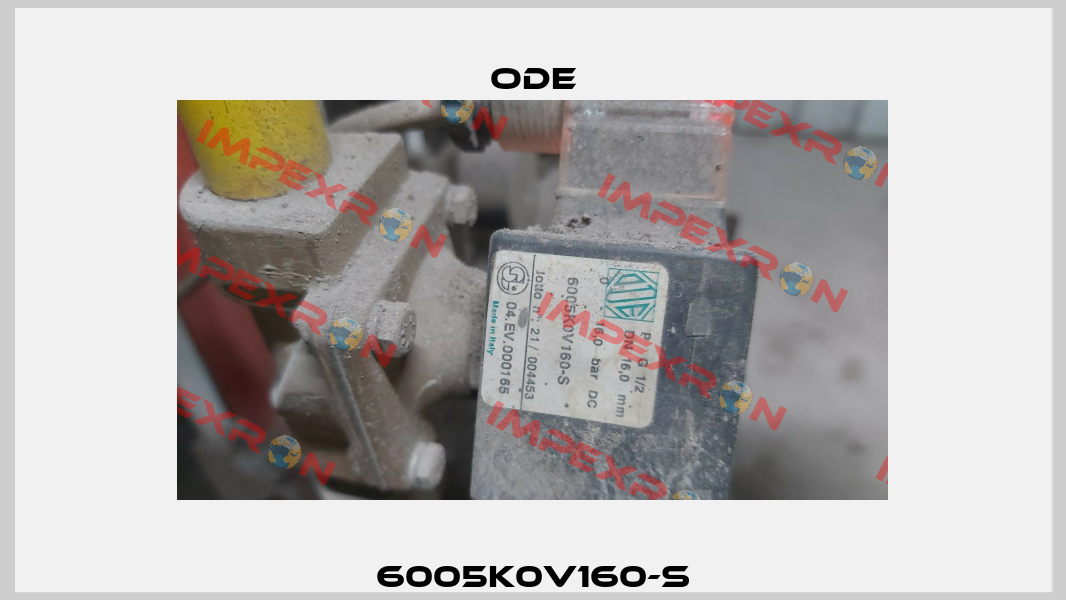 6005K0V160-S Ode