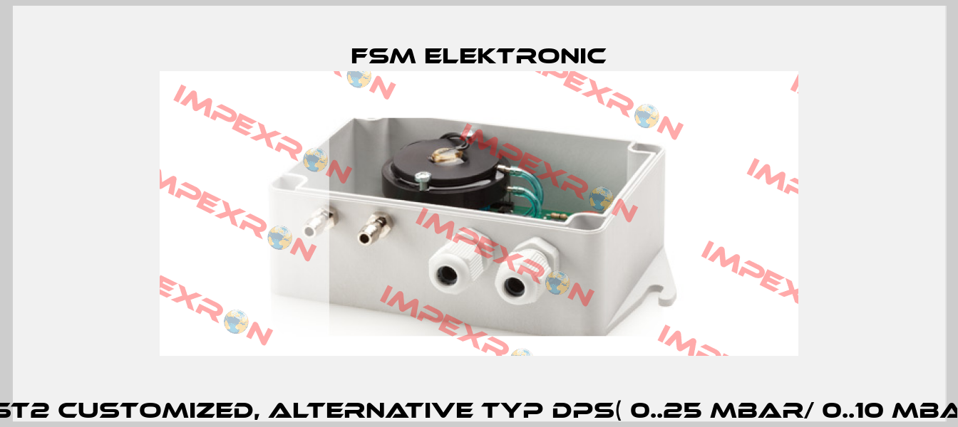 DPST2 customized, alternative Typ DPS( 0..25 mbar/ 0..10 mbar)   FSM ELEKTRONIC