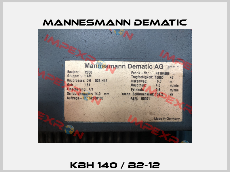 KBH 140 / B2-12 Mannesmann Dematic